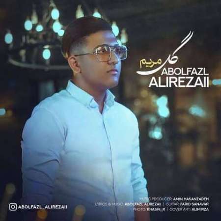 Abolfazl Alirezaii – Gole Maryam